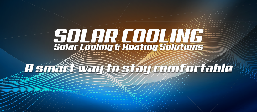 Solar Cooling | A smart way to stay comfortable